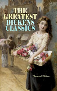 THE GREATEST DICKENS CLASSICS (Illustrated Edition) - Dickens Charles - ebook