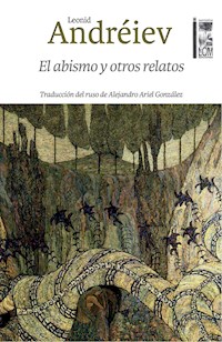 El abismo y otros relatos - Leonid Nikoláievich Andréiev - ebook