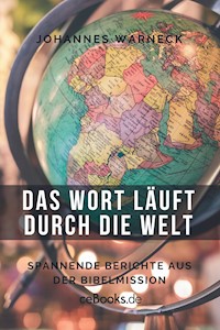 Das Wort läuft durch die Welt - Johannes Warneck - ebook