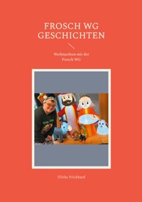 Frosch WG Geschichten - Ulrike Frickhard - ebook
