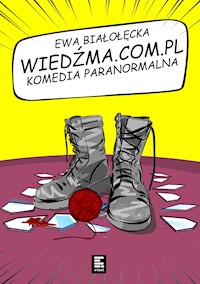 Wiedźma.com.pl. Komedia paranormalna - Białołęcka Ewa - ebook + audiobook