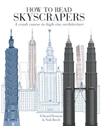 How to Read Skyscrapers - Denison Edward, Beech Nick - książka