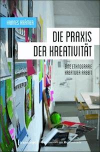 Die Praxis der Kreativität - Hannes Krämer - darmowy ebook