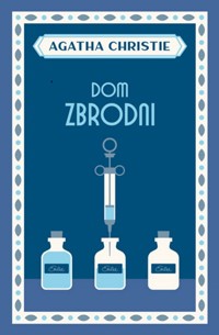 Dom zbrodni - Agata Christie - ebook + audiobook + książka