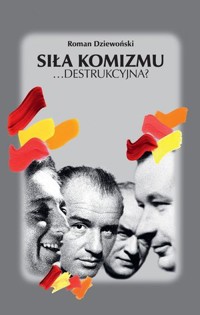 Siła komizmu …destrukcyjna? - Roman Dziewoński - książka