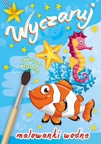 Wyczaruj zwierzęta wodne Malowanki wodne -  - książka