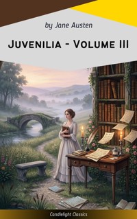 Juvenilia – Volume III - Jane Austen  - ebook