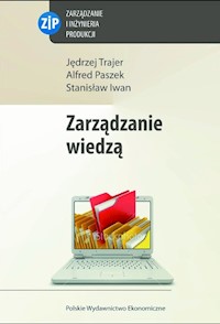 Zarządzanie wiedzą - Trajer Jędrzej, Paszek Alfred, Iwan Stanisław - książka