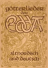 Götterlieder der Edda - Altnordisch und deutsch - Árpád Baron von Nahodyl Neményi - ebook