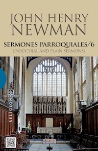 Sermones parroquiales / 6 - John Henry Newman - ebook