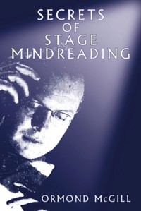 Secrets of Stage Mindreading - Ormond McGill - ebook