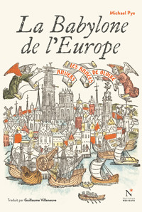 La Babylone de l'Europe - Michael Pye - ebook
