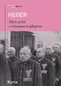 Mężczyźni z różowym trójkątem - Heinz Heger - ebook + książka