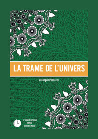 La trame de l'univers - Rosangela Policastri - ebook