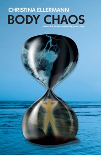 Body Chaos - Tina Ellermann - ebook