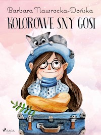 Kolorowe sny Gosi - Barbara Nawrocka-Dońska - ebook + audiobook