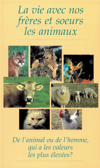 La vie avec nos frères et soeurs les animaux - Gabriele, Dipl. Ing. Höller - ebook