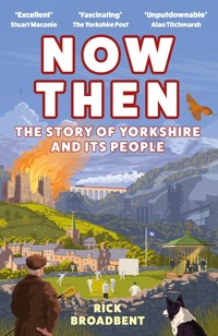 Now Then - Rick Broadbent - ebook