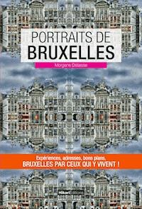 Portraits de Bruxelles - Morgane Delaisse - ebook
