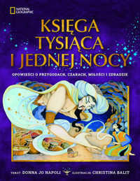 Księga tysiąca i jednej nocy - Donna Jo Napoli, Christina Balit (ilustr.) - książka