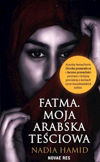 Fatma. Moja arabska teściowa - Nadia Hamid - ebook + audiobook + książka