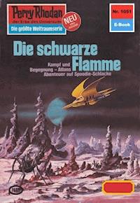 Perry Rhodan 1051: Die schwarze Flamme - Ernst Vlcek - ebook