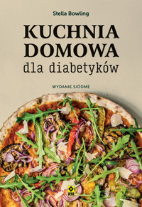Kuchnia domowa dla diabetyków - Stella Bowling - książka