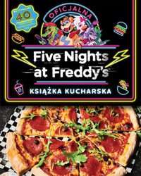 Five Nights at Freddy's Oficjalna książka kucharska - Scott Cawthon - książka