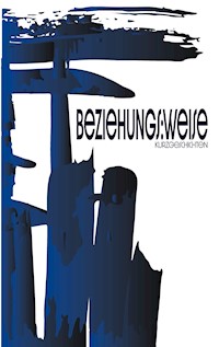 beziehungs:weise - Miriam Weinert - ebook