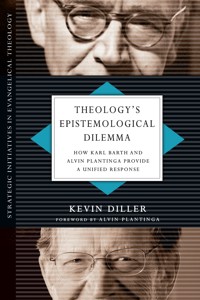 Theology's Epistemological Dilemma - Kevin Diller - ebook