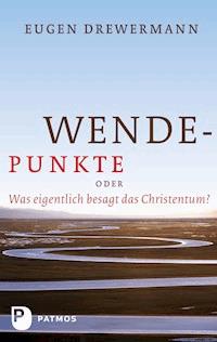 Wendepunkte - Eugen Drewermann - ebook