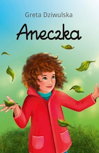 Aneczka - Dziwulska Greta - książka
