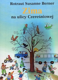 Zima na ulicy Czereśniowej - Berner Rotraut Susanne - książka