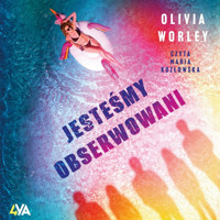 Jesteśmy obserwowani - Worley Olivia - ebook + audiobook + książka