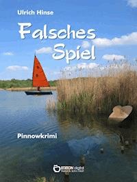 Falsches Spiel - Ulrich Hinse - ebook