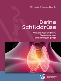 Deine Schilddrüse - Armando Farmini - ebook