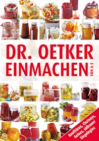 Einmachen von A-Z - Dr. Oetker - ebook