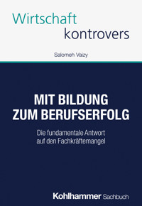 Mit Bildung zum Berufserfolg - Salomeh Vaizy - ebook