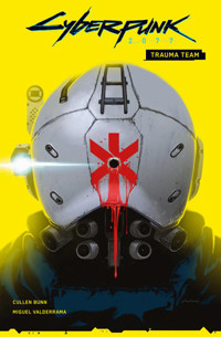 Cyberpunk 2077. Trauma Team. Tom 1 - Cullen Bunn - książka