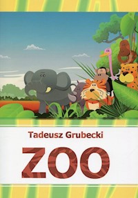 ZOO - Tadeusz Grubecki - książka