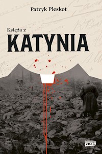 Księża z Katynia - Patryk Pleskot - książka