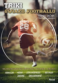 Triki gwiazd footbolu - Skóra Paweł - książka