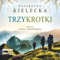 Trzykrotki - Katarzyna Kielecka - ebook + audiobook + książka