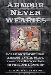 Armour Never Wearies - Timothy Dawson - ebook
