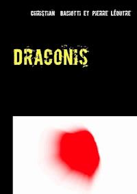 Draconis - Christian Baciotti - ebook