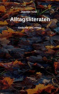 Alltagsliteraten - Joachim Kind - ebook
