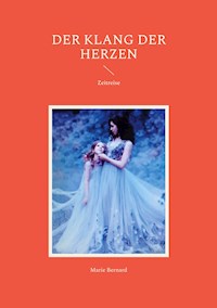 Der Klang der Herzen - Marie Bernard - ebook