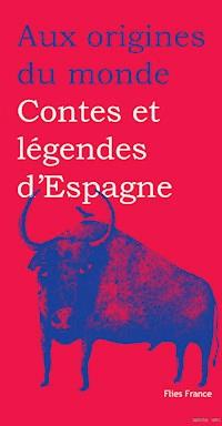 Contes et légendes d'Espagne - Maria-Luisa Bonaque - ebook