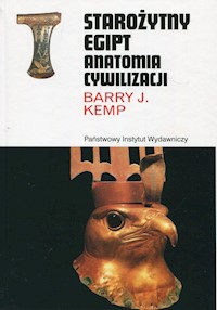 Starożytny Egipt Anatomia cywilizacji - Kemp Barry J. - książka