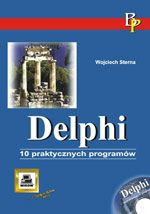 Delphi. 10 praktycznych programów - Sterna Wojciech - książka